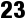 23